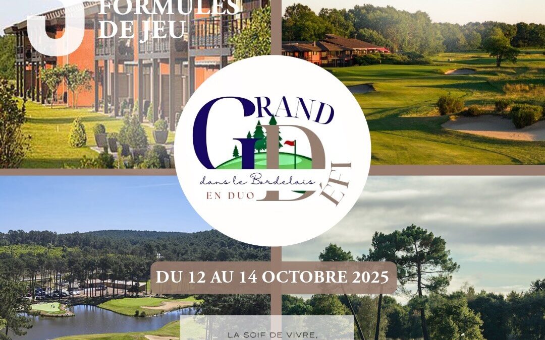Grand Défi dans le Bordelais By GOLF MUST