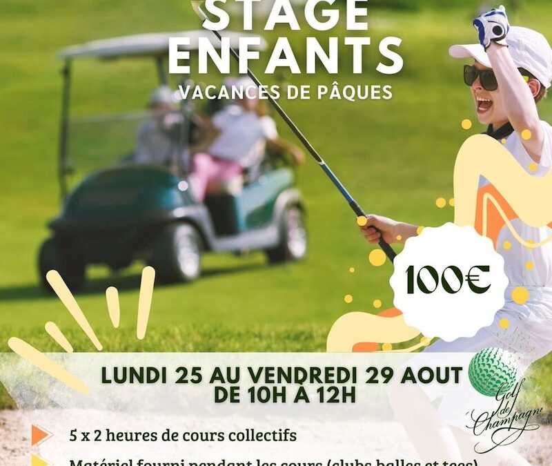 Stage de golf « enfants » du 25 au 29 Août